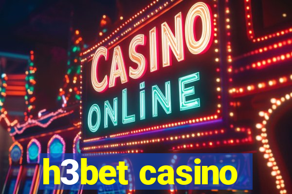 h3bet casino